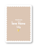 Welkom lieve kleine baby